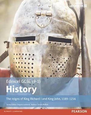 Bild des Verkufers fr Edexcel GCSE (9-1) History: The reigns of King Richard I and King John 1189-1216 (EDEXCEL GCSE HISTORY (9-1)) zum Verkauf von WeBuyBooks