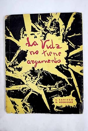 Seller image for La vida no tiene argumento for sale by Alcan Libros