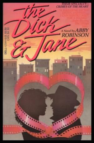 Seller image for THE DICK AND JANE for sale by W. Fraser Sandercombe