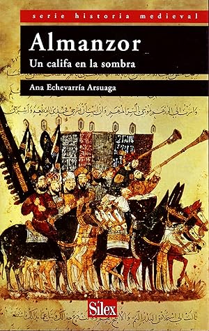 Imagen del vendedor de ALMANZOR. UN CALIFA EN LA SOMBRA. a la venta por Librera Raimundo