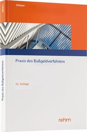 Immagine del venditore per Praxis des Bugeldverfahrens : Anwenderhandbuch fr alle Verwaltungsbehrden venduto da AHA-BUCH GmbH