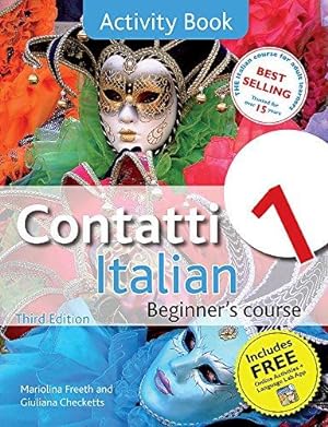 Seller image for Contatti 1 Italian Beginner's Course 3rd Edition: Activity Book for sale by WeBuyBooks