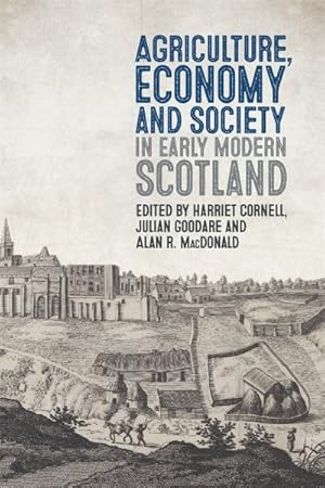 Image du vendeur pour Agriculture, Economy and Society in Early Modern Scotland mis en vente par GreatBookPrices