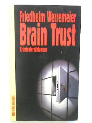 Seller image for Brain Trust. Kriminalerzhlungen for sale by ANTIQUARIAT FRDEBUCH Inh.Michael Simon