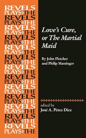 Seller image for Love's Cure, or the Martial Maid for sale by GreatBookPrices