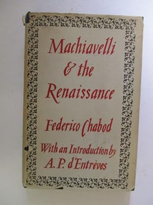 Bild des Verkufers fr Machiavelli & the Renaissance zum Verkauf von GREENSLEEVES BOOKS