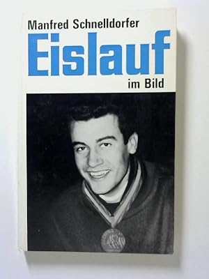 Bild des Verkufers fr Eislauf im Bild. zum Verkauf von ANTIQUARIAT FRDEBUCH Inh.Michael Simon