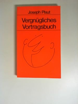 Imagen del vendedor de Vergngliches Vortragsbuch. von Joseph Plaut / die falken-bcherei ; Bd. 0091 a la venta por ANTIQUARIAT FRDEBUCH Inh.Michael Simon