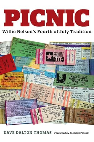 Imagen del vendedor de Picnic : Willie Nelson's Fourth of July Tradition a la venta por GreatBookPrices