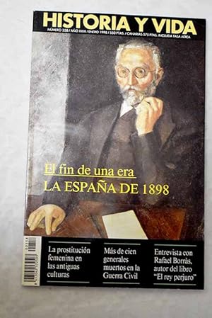 Seller image for Historia y Vida, Ao 1998, n 358:: La Espaa del 98. El fin de una Era; 500 aos de la ejecucin de Savonarola; Pablo Neruda en Isla Negra; Trondheim: vikingos y fiordos en una ciudad milenaria; Don Luis de Borbn o el Juan Sin Tierra de los Farnesio; Turqua en la Gran Guerra; Jean Piaget, la psicologa infantil y la educacin; Los generales muertos en la Guerra Civil superan el centenar; Zarismo versus comunismo; La prostitucin en la Antigedad; Historia y vida de la familia Barraquer; Entrevista con Rafael Borrs, autor de El rey perjuro, polmica biografa de Alfonso XIII for sale by Alcan Libros