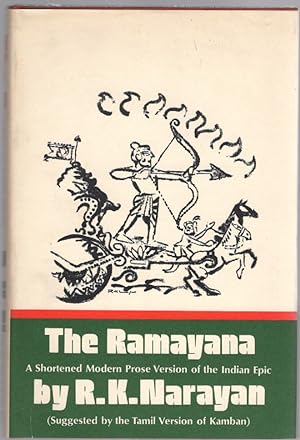Image du vendeur pour The Ramayana A Shortened Modern Verstion of the Indian Epic (Suggested by the Tamil Version of Kamban) mis en vente par McCormick Books