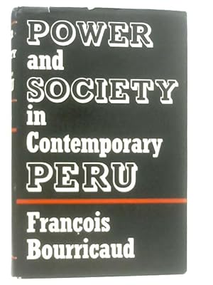 Imagen del vendedor de Power and Society in Contemporary Peru a la venta por World of Rare Books