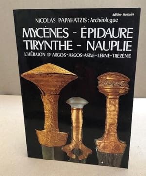 Mycenes-epidaure -tirynthe-nauplie