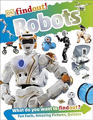 Bild des Verkufers fr DKfindout! Robots zum Verkauf von WeBuyBooks