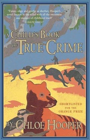 Image du vendeur pour A Child's Book Of True Crime mis en vente par WeBuyBooks
