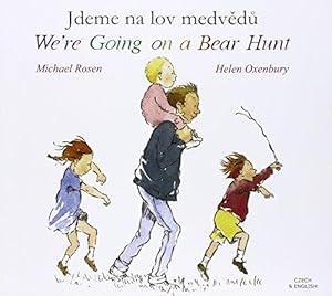 Seller image for We're Going on a Bear Hunt in Czech and English for sale by WeBuyBooks