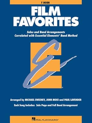 Bild des Verkufers fr Film Favorites F Horn : Solos and Band Arrangements Correlated With Essential Elements Band Method zum Verkauf von GreatBookPrices