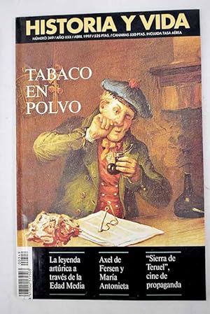 Seller image for Historia y Vida, Ao 1997, n 349:: La curiosa historia del polvo de tabaco; Arqueologa romana en Crdoba; La guerra de las Malvinas; El asesinato del Cardenal Soldevila; La leyenda artrica a travs de la Edad Media; Los llauts de la mar y del ro; Las legiones musulmanas del III Reich; Gayarre y Masini, una rivalidad operistica?; Axel de Fersen y Mara Antonieta; La autntica Pimpinela Escarlata; Espoir (Sierra de Teruel), de Malraux, ejemplo de propaganda cinematogrfica; Historias de Fernando Poo for sale by Alcan Libros