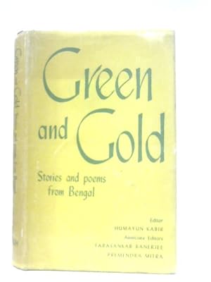 Imagen del vendedor de Green and Gold; Stories and Poems from Bengal a la venta por World of Rare Books