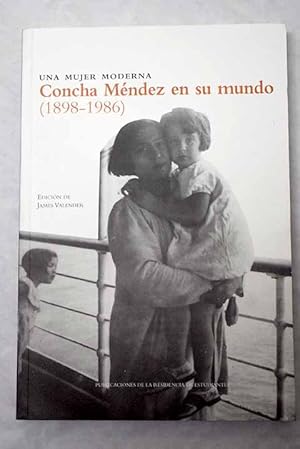 Imagen del vendedor de Una mujer moderna, Concha Mndez en su mundo a la venta por Alcan Libros