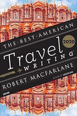 Bild des Verkufers fr Best American Travel Writing 2020 zum Verkauf von WeBuyBooks