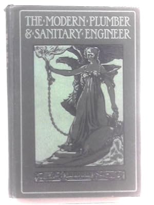 Seller image for The Modern Plumber and Sanitary Engineer. Divisional-Vol. V for sale by World of Rare Books