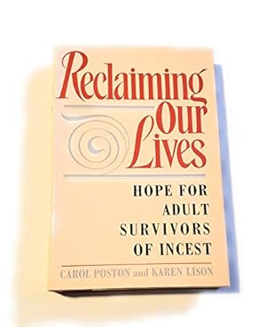 Seller image for Reclaiming Our Lives: Adult Survivors of Incest for sale by WeBuyBooks