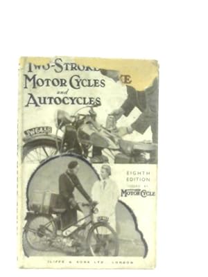 Bild des Verkufers fr Two-Stroke Motor Cycles & Autocycles zum Verkauf von World of Rare Books