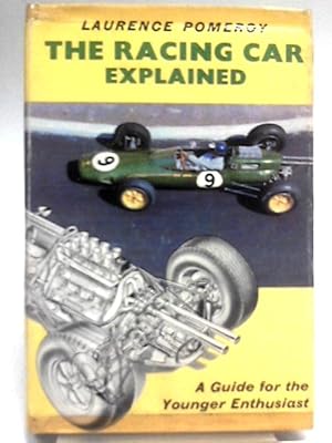 Imagen del vendedor de The Racing Car Explained a la venta por World of Rare Books