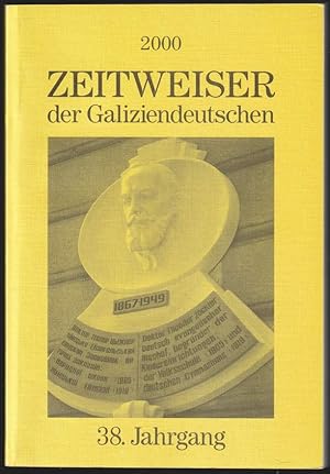 Imagen del vendedor de Zeitweiser der Galiziendeutschen. 38. Jahrgang, 2000. a la venta por Antiquariat Dennis R. Plummer