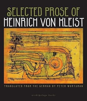 Bild des Verkufers fr Selected Prose of Heinrich von Kleist, The zum Verkauf von WeBuyBooks