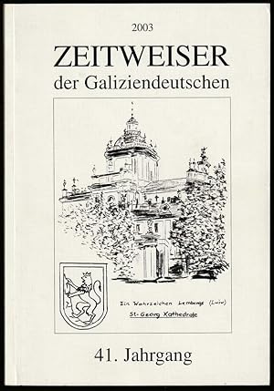 Immagine del venditore per Zeitweiser der Galiziendeutschen. 41. Jahrgang, 2003. venduto da Antiquariat Dennis R. Plummer