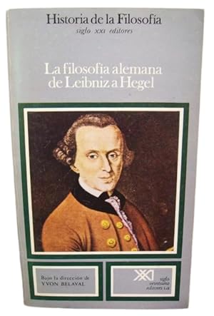 La Filosofía Alemana De Leibniz A Hegel