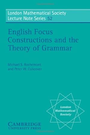 Imagen del vendedor de English Focus Constructions and the Theory of Grammar (Cambridge Studies in Linguistics, Series Number 52) a la venta por WeBuyBooks