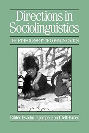 Seller image for Directions in Sociolinguistics: The Ethnography of Communication for sale by WeBuyBooks