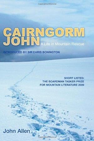 Seller image for Cairngorm John: A Life in Mountain Rescue for sale by WeBuyBooks