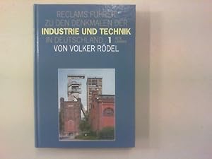 Reclams Führer zu den Denkmalen der Industrie und Technik in Deutschland. Alte Länder.