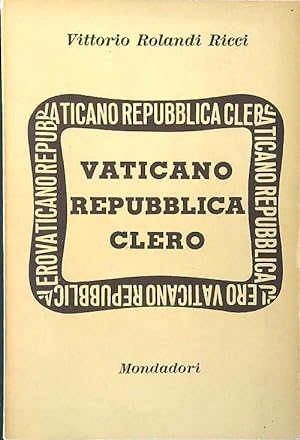 Immagine del venditore per Vaticano Repubblica Clero venduto da Librodifaccia