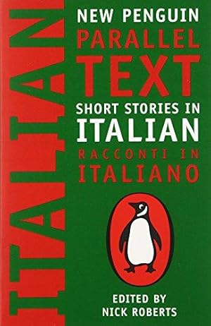 Immagine del venditore per Italian Short Stories: Racconti Italiano (New Penguin Parallel Text Series) venduto da WeBuyBooks 2