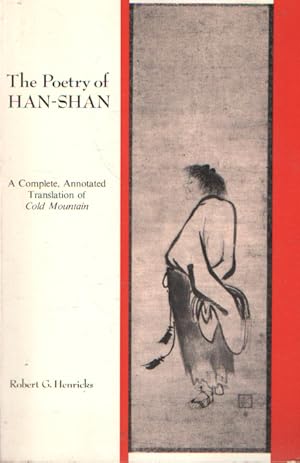 Immagine del venditore per The Poetry of Han-Shan: A Complete, Annotated Translation of Cold Mountain venduto da Bij tij en ontij ...