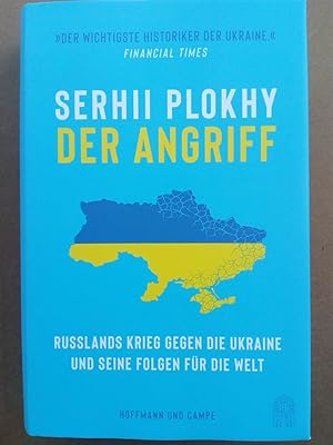 Seller image for Der Angriff - Russlands Krieg gegen die Ukraine und seine Folgen fr die Welt for sale by Versandantiquariat Jena