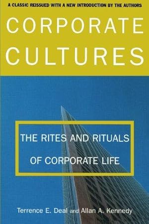 Bild des Verkufers fr Corporate Cultures: The Rites and Rituals of Corporate Life (New Edition (2nd & Subsequent) / REV E) zum Verkauf von WeBuyBooks