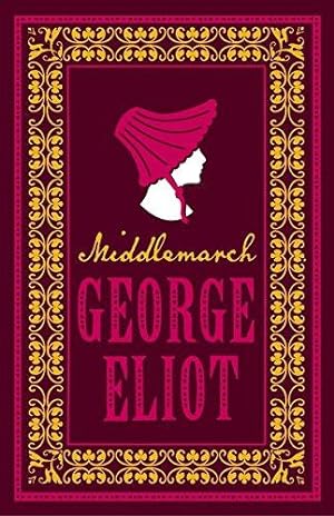 Seller image for Middlemarch (Alma Classics Evergreens): George Eliot for sale by WeBuyBooks