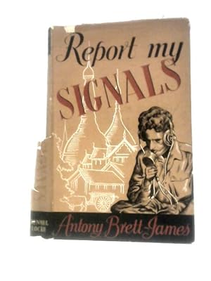 Seller image for Report My Signals for sale by World of Rare Books