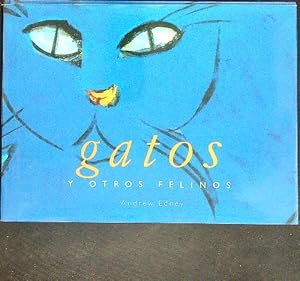 Gatos Y Otros Felinos