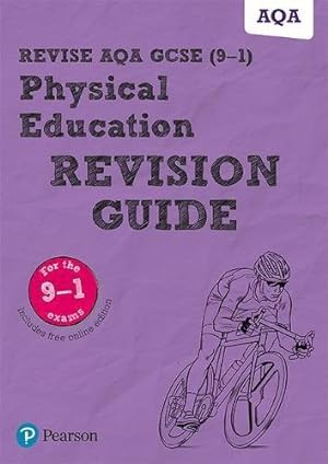 Bild des Verkufers fr Pearson REVISE AQA GCSE (9-1) Physical Education Revision Workbook: For 2024 and 2025 assessments and exams: for home learning, 2022 and 2023 assessments and exams (REVISE AQA GCSE PE 2016) zum Verkauf von WeBuyBooks