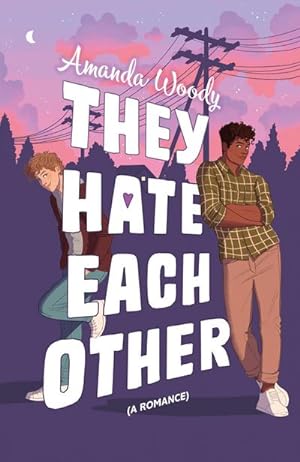 Seller image for They Hate Each Other : A fake dating, enemies-to-lovers romcom for fans of HEARTSTOPPER! for sale by Smartbuy