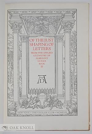 Seller image for OF THE JUST SHAPING OF LETTERS for sale by Oak Knoll Books, ABAA, ILAB