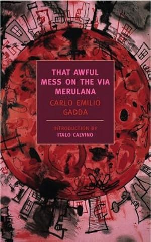 Bild des Verkufers fr That Awful Mess on the Via Merulana: Calvino, Italo (INT) (New York Review Books Classics) zum Verkauf von Rheinberg-Buch Andreas Meier eK