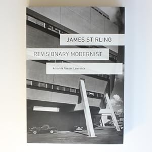 Seller image for James Stirling: Revisionary Modernist for sale by Fireside Bookshop